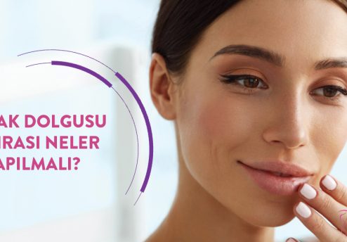 Dudak Dolgusu Sonrası Neler Yapılmalı?