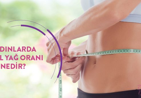 Kadınlarda İdeal Yağ Oranı Nedir?