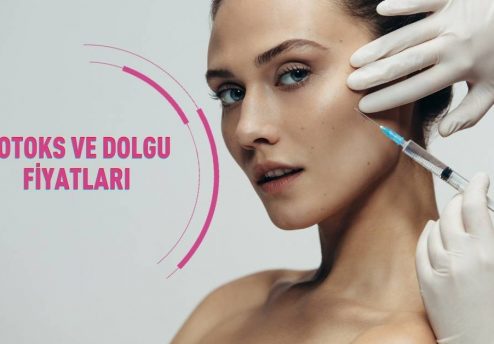 Botoks ve Dolgu Fiyatları