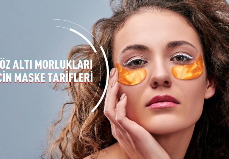 Göz Altı Morlukları İçin Maske Tarifleri